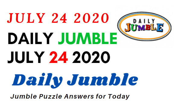 daily jumble july 24 2020 answers today